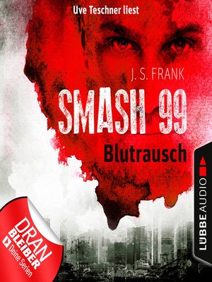 cover image of Blutrausch--Smash99, Folge 1